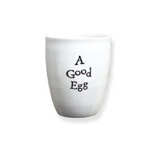 Load image into Gallery viewer, Porcelain Egg Cup - A Good Egg
