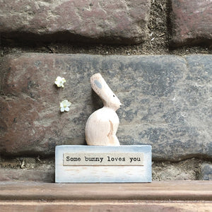 Wooden Bunny - Some Bunny Loves You
