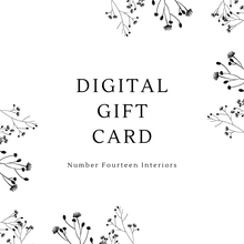 Load image into Gallery viewer, No14 Interiors Digital Gift Card
